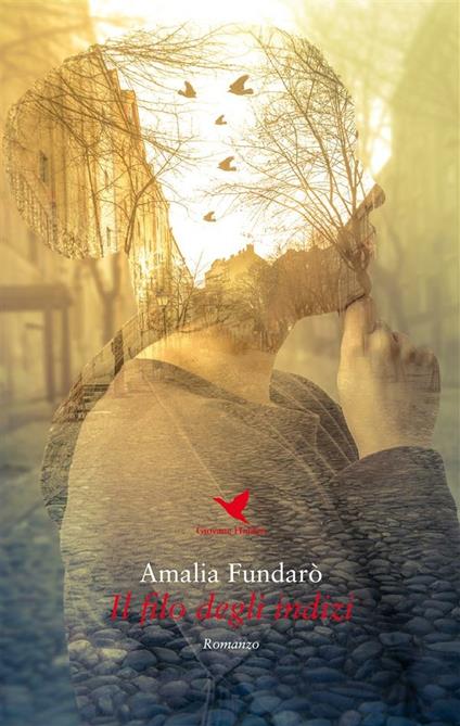 Il filo degli indizi - Amalia Fundarò - ebook