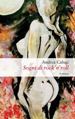 Sogni di rock'n'roll