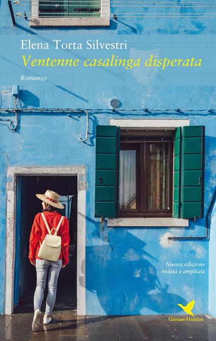 Ventenne casalinga disperata - Elena Torta Silvestri - copertina
