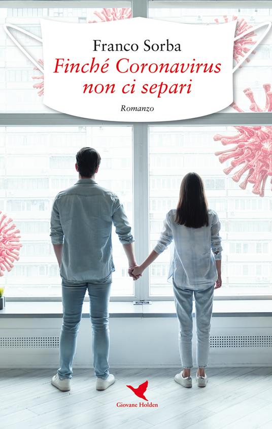 Finché Coronavirus non ci separi - Franco Sorba - copertina