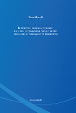 Il settore delle autolinee e le sue interazioni con le altre modalità e tipologie di trasporto