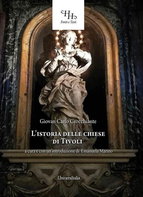 L' istoria delle chiese della città di Tivoli - Giovan Carlo Crocchiante - copertina