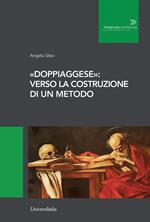 «Doppiaggese»: verso la costruzione di un metodo