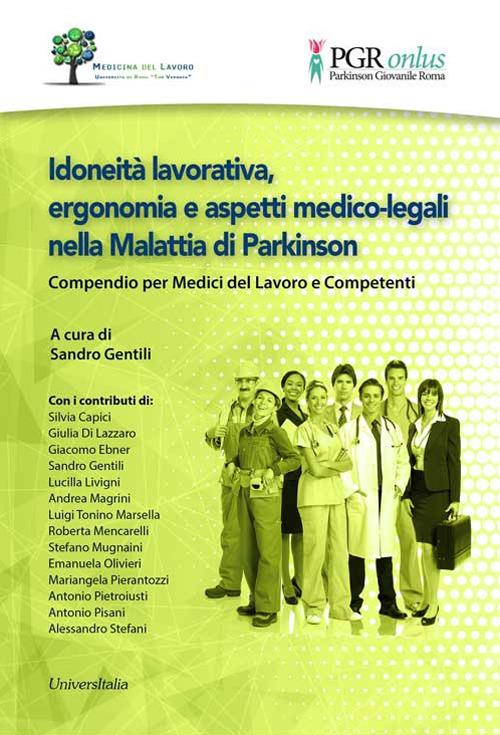 Idoneità lavorativa, ergonomia e aspetti medico-legali nella malattia di Parkinson. Compendio per medici del lavoro e competenti - copertina