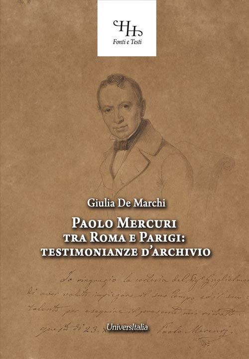 Paolo Mercuri tra Roma e Parigi. Testimonianze d archivio