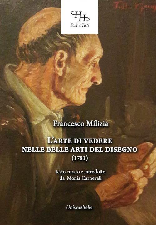 L' arte di vedere nelle belle arti del disegno - Francesco Milizia - copertina