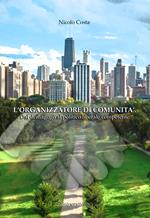 L' organizzatore di comunità. Dal demagogo al politico liberale competente