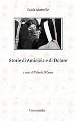 Storie di amicizia e di dolore