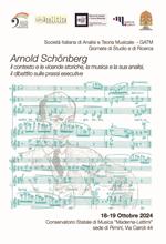 Abstract book. Arnold Schönberg. Il contesto e le vicende storiche, la musica e la sua analisi, il dibattito sulle prassi esecutive (Rimini, 18-19 ottobre 2024)