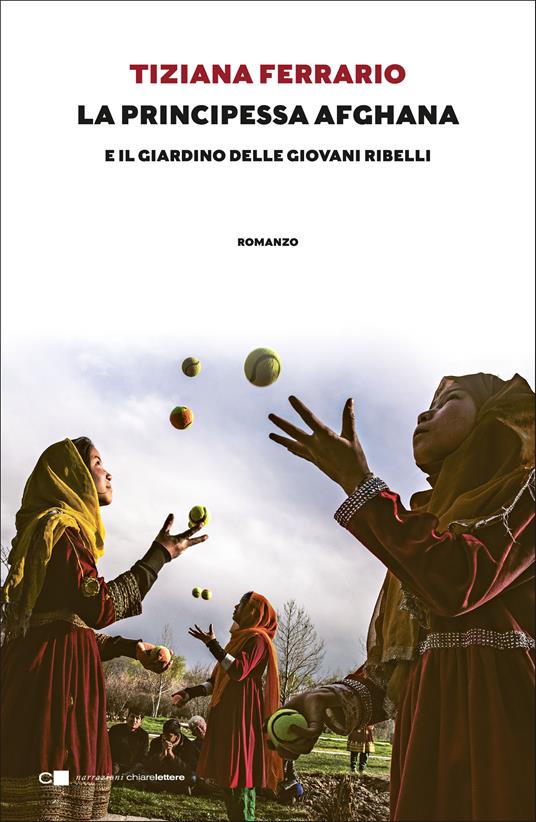 La principessa afghana e il giardino delle giovani ribelli - Tiziana Ferrario - copertina