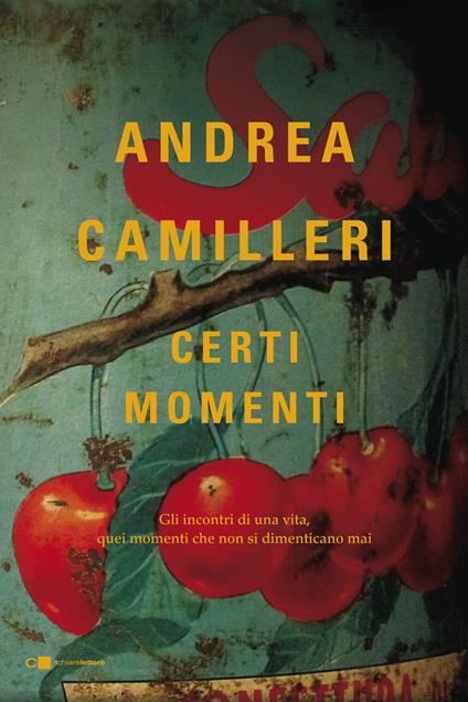 Certi momenti - Andrea Camilleri - copertina