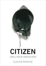 Citizen. Una lirica americana