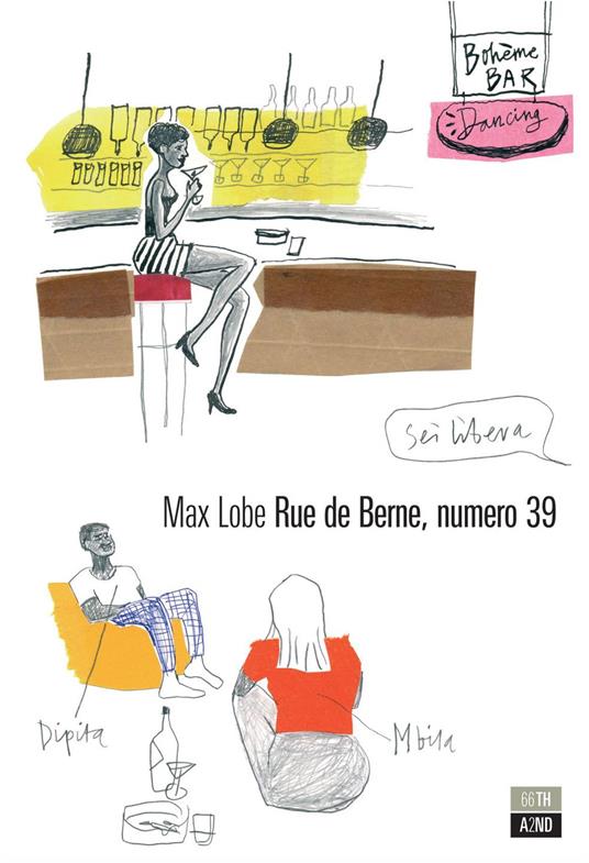 Rue de Berne, numero 39 - Max Lobe,Sándor Marazza - ebook