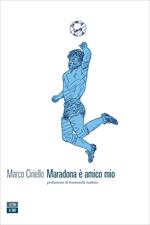 Maradona è amico mio