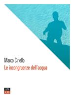 Le incongruenze dell'acqua