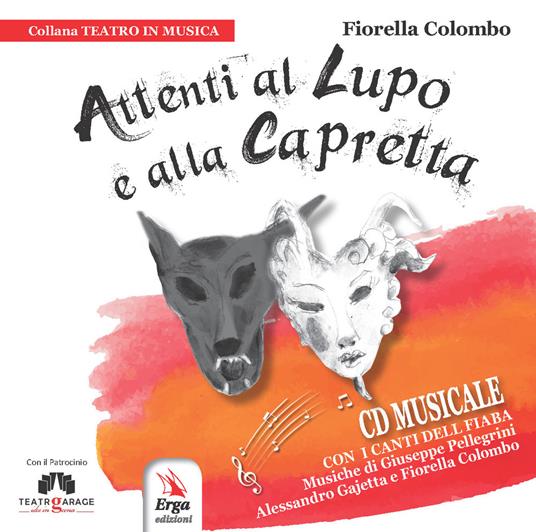 Attenti al lupo e alla capretta. Con CD-Audio - Fiorella Colombo - copertina