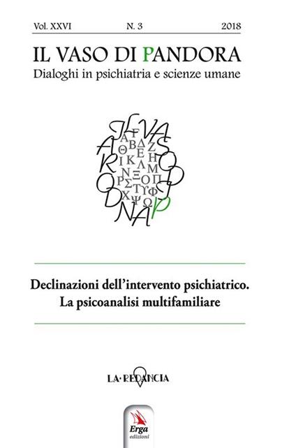 Il vaso di Pandora. Dialoghi in psichiatria e scienze umane (2018). Vol. 26: Declinazioni dell'intervento psichiatrico. La psicoanalisi multifamiliare - copertina