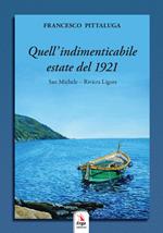 Quell'indimenticabile estate del 1921