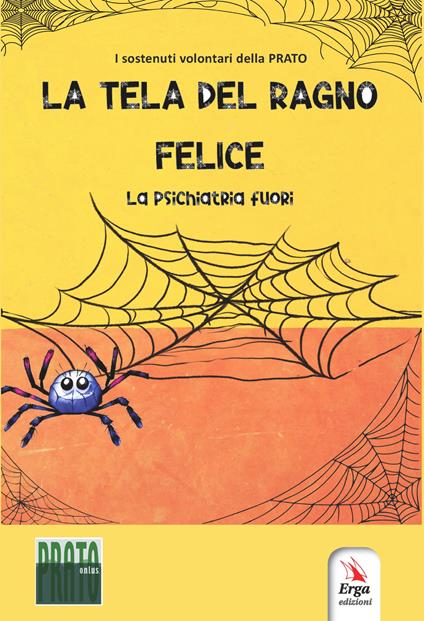 La tela del ragno felice. La psichiatria fuori. Con VCode - copertina