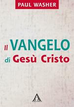 Il Vangelo di Gesù Cristo