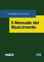 Il manuale del risarcimento