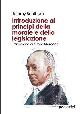 Introduzione ai principi della morale e della legislazione - Jeremy Bentham - copertina