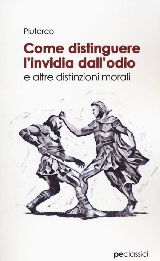 Come distinguere l’invidia dall'odio - Plutarco - copertina