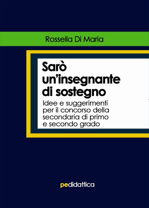 Sarò un’insegnante di sostegno - Rossella Di Maria - copertina