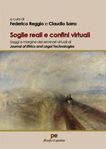 Soglie reali e confini virtuali. Saggi a margine dei seminari virtuali di Journal of Ethics and Legal Technologies