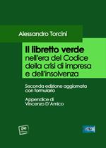 Il libretto verde nell'era del codice della crisi di impresa e dell'insolvenza