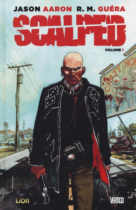 Scalped. Deluxe. Vol. 1: Il sasso nelle viscere - Jason Aaron - copertina