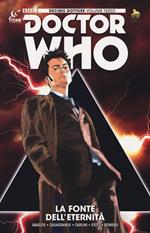 Doctor Who. Decimo dottore. Vol. 3: fonte dell'eternità, La.