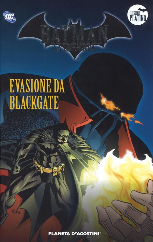 Batman. La leggenda. Vol. 22: Evasione da Blackgate. - copertina