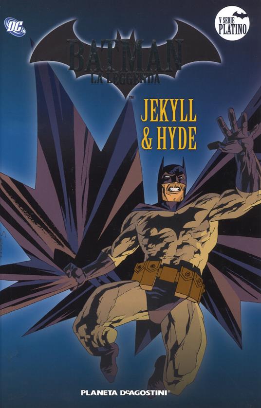 Batman. La leggenda. Vol. 69: Jekyll & Hyde. - copertina