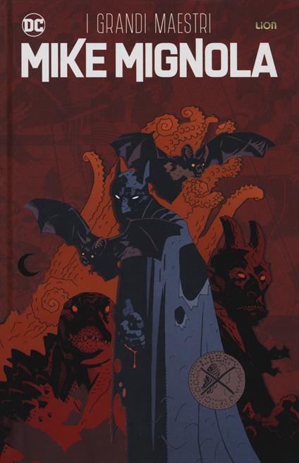 I grandi maestri. Mike Mignola - Mike Mignola - copertina