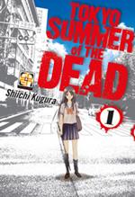Tokyo summer of the dead. Vol. 1-4