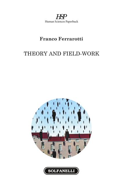 Theory and field-work - Franco Ferrarotti - copertina