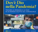 Dov'é Dio nella Pandemia?