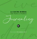 La sacra Bibbia. Libri poetici e profetici. Journaling