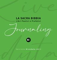 La sacra Bibbia. Libri poetici e profetici. Journaling