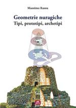 Geometrie nuragiche. Tipi, prototipi, archetipi