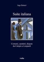 Suite italiana. Costumi, caratteri, confronti da Calepi