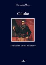 Collalto. Storia di un casato millenario