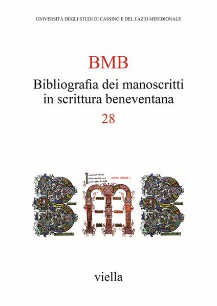 BMB. Bibliografia dei manoscritti in scrittura beneventana. Vol. 28 - copertina