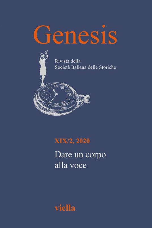 Genesis. Rivista della Società italiana delle storiche (2020). Vol. 2: Dare un corpo alla voce. - copertina