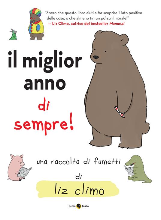 Il miglior orso di sempre. Ediz. a colori - Liz Climo - copertina