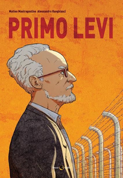 Primo Levi. Nuova ediz. - Matteo Mastragostino - copertina