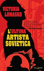 L'ultima artista sovietica