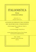 Luciano di Samosata nell'Europa del Quattro e del Cinquecento. Atti del Convegno (Pisa, 5-6 ottobre 2017). Ediz. bilingue. Vol. 1