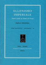 Ellenismo imperiale. Nuovi studi su Dione di Prusa